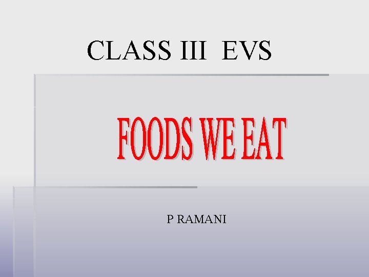 CLASS III EVS P RAMANI 