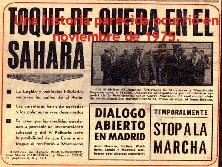 Una historia parecida ocurrió en noviembre de 1975. 