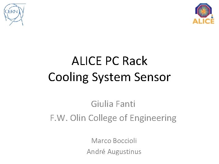 ALICE PC Rack Cooling System Sensor Giulia Fanti F. W. Olin College of Engineering