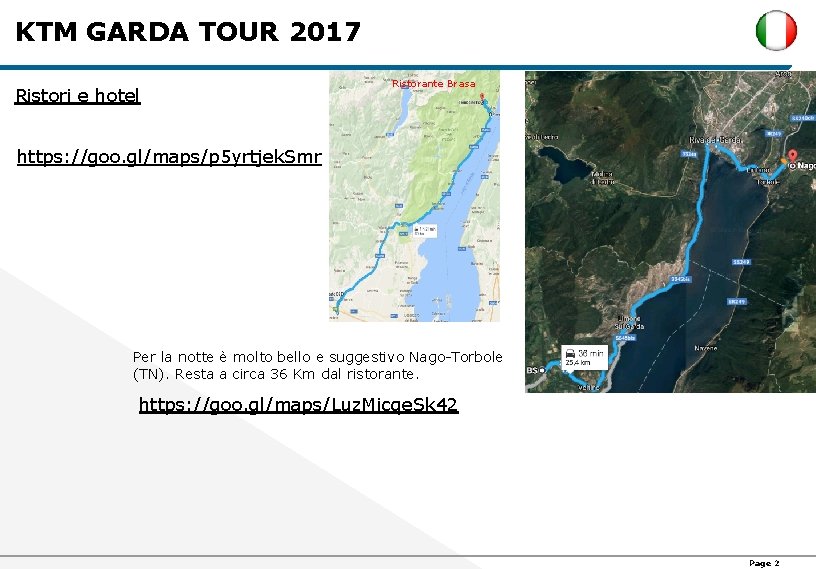 KTM GARDA TOUR 2017 Ristori e hotel Ristorante Brasa https: //goo. gl/maps/p 5 yrtjek.