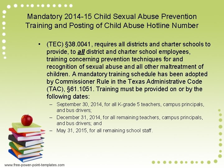 Mandatory 2014 -15 Child Sexual Abuse Prevention Training and Posting of Child Abuse Hotline