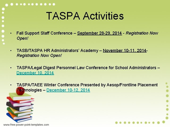 TASPA Activities • Fall Support Staff Conference – September 28 -29, 2014 - Registration