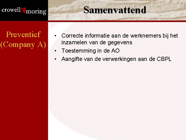 Samenvattend Preventief (Company A) • Correcte informatie aan de werknemers bij het inzamelen van Samenvattend Preventief (Company A) • Correcte informatie aan de werknemers bij het inzamelen van