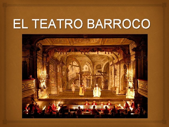 EL TEATRO BARROCO 