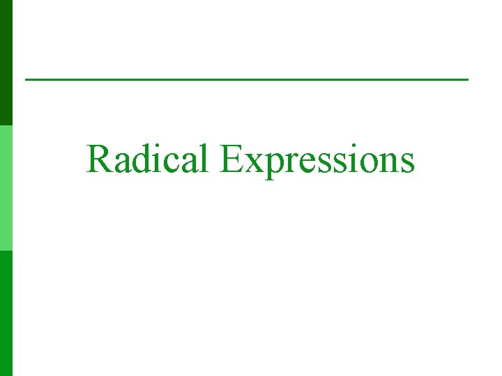 Radical Expressions 