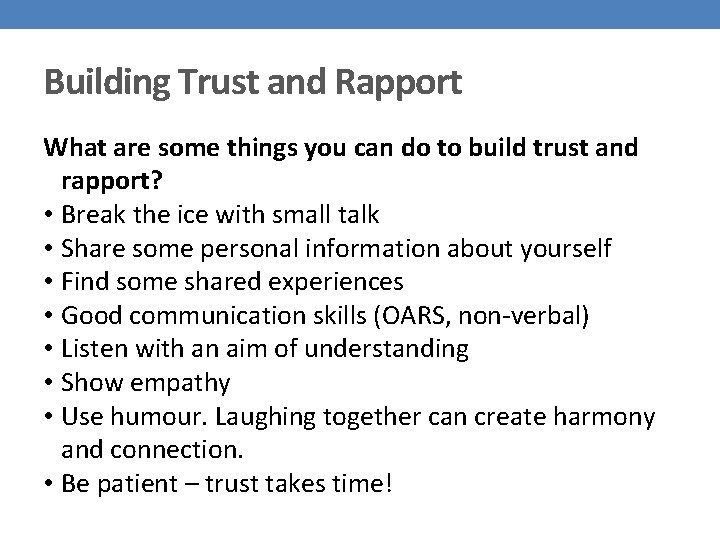 Building Trust and Rapport What are some things you can do to build trust