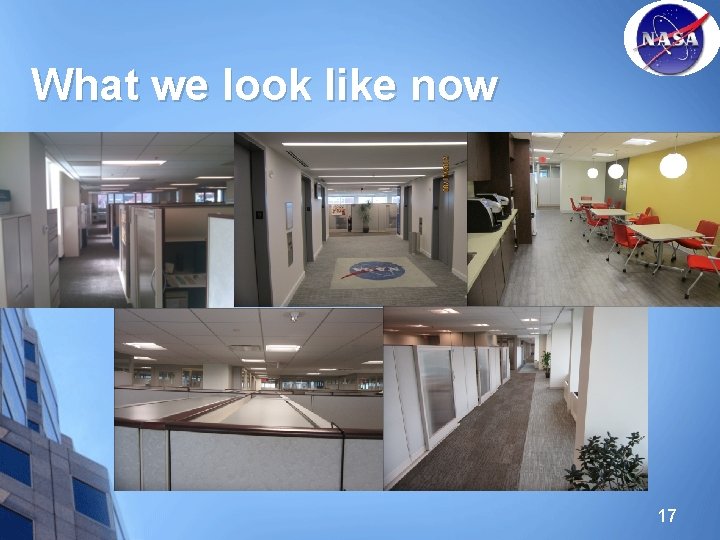 What we look like now 17 