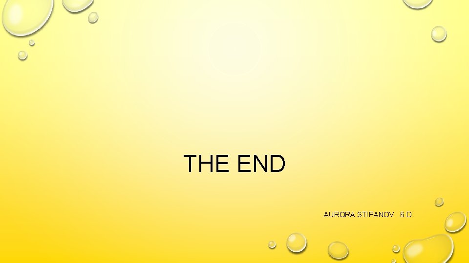 THE END AURORA STIPANOV 6. D 