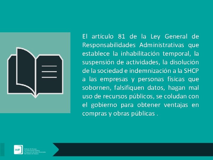 El artículo 81 de la Ley General de Responsabilidades Administrativas que establece la inhabilitación