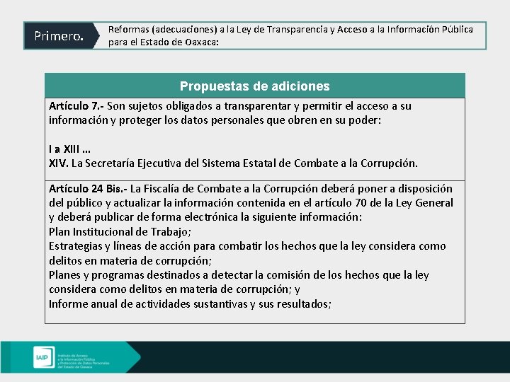 Primero. Reformas (adecuaciones) a la Ley de Transparencia y Acceso a la Información Pública