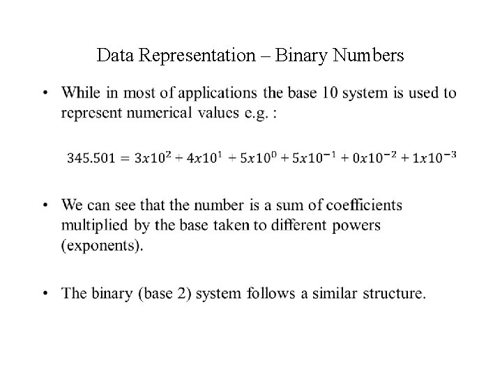Data Representation – Binary Numbers • 