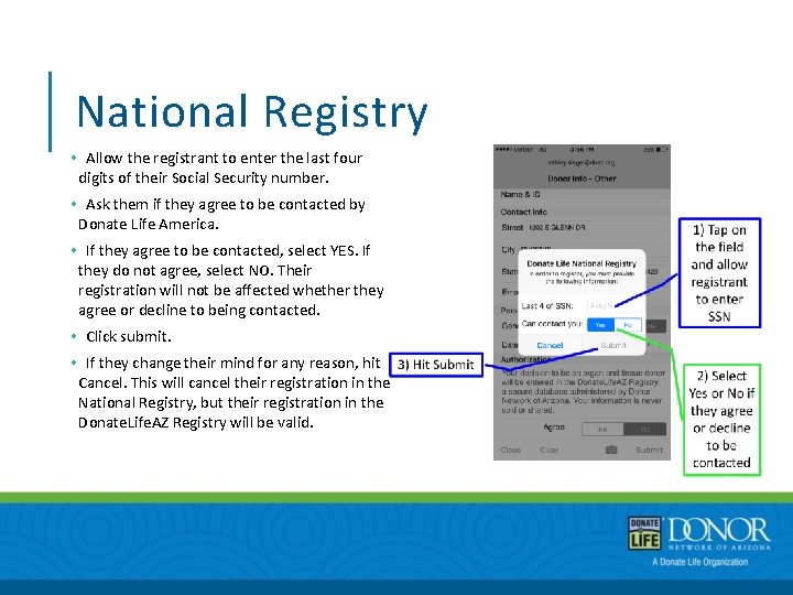 National Registry • Allow the registrant to enter the last four digits of their