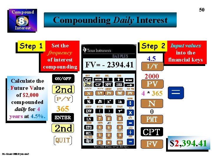 50 Compounding Daily Interest 8 Interest Step 1 Set the frequency of interest compounding