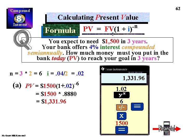62 Compound 8 Interest Calculating Present Value Formula n PV = FV(1 + i)