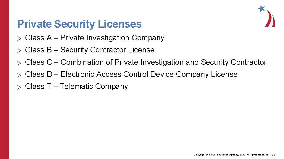 Private Security Licenses > Class A – Private Investigation Company > Class B –