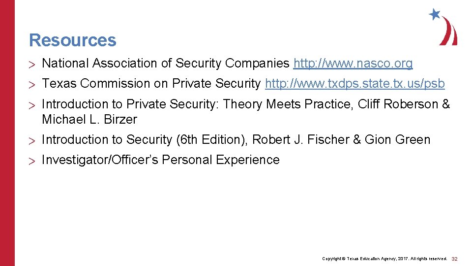 Resources > National Association of Security Companies http: //www. nasco. org > Texas Commission