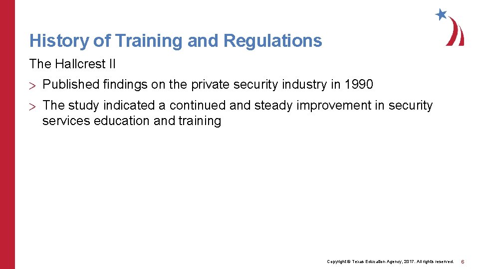 History of Training and Regulations The Hallcrest II > Published findings on the private