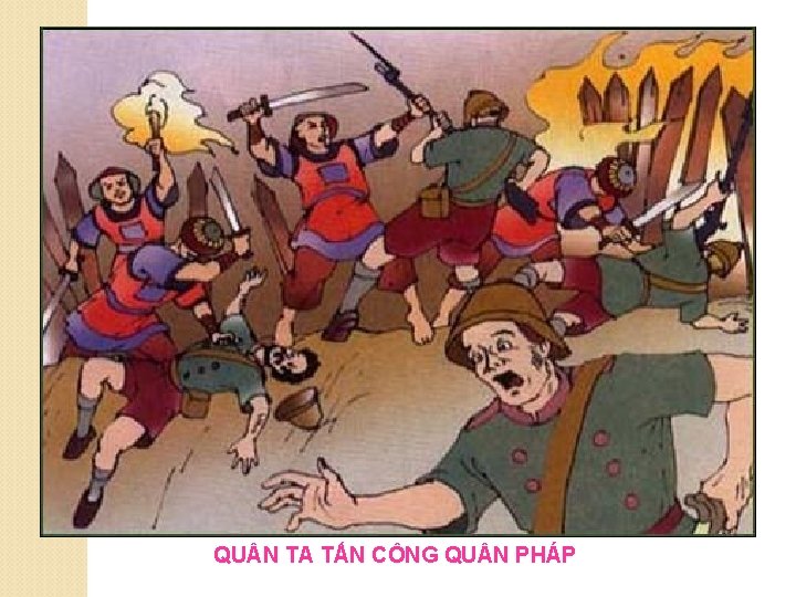 QU N TA TẤN CÔNG QU N PHÁP 