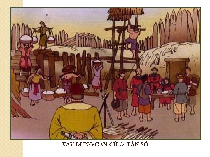 X Y DỰNG CĂN CỨ Ở T N SỞ 