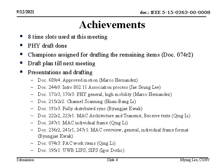 doc. : IEEE 5 -15 -0263 -00 -0008 9/12/2021 Achievements § § § 8