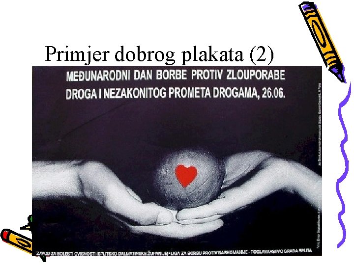 Primjer dobrog plakata (2) 