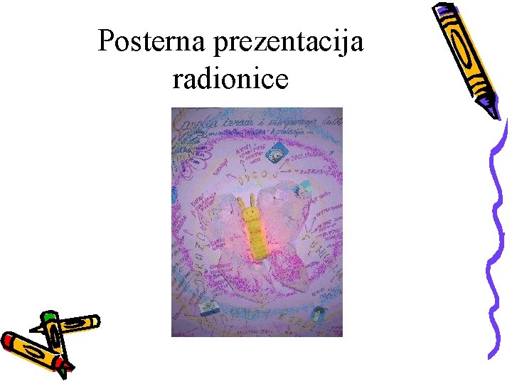 Posterna prezentacija radionice 