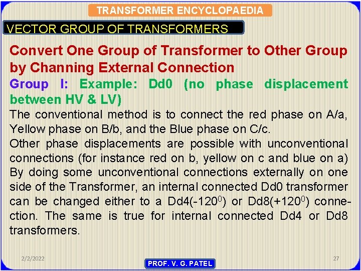TRANSFORMER ENCYCLOPAEDIA VECTOR GROUP OF TRANSFORMERS Convert One Group of Transformer to Other Group