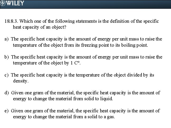 18. 8. 3. Which one of the following statements is the definition of the