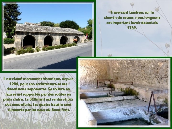 Traversant Lambesc sur le chemin du retour, nous longeons cet important lavoir datant de Traversant Lambesc sur le chemin du retour, nous longeons cet important lavoir datant de