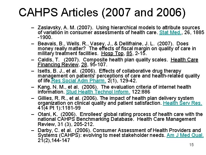 CAHPS Articles (2007 and 2006) – Zaslavsky, A. M. (2007). Using hierarchical models to