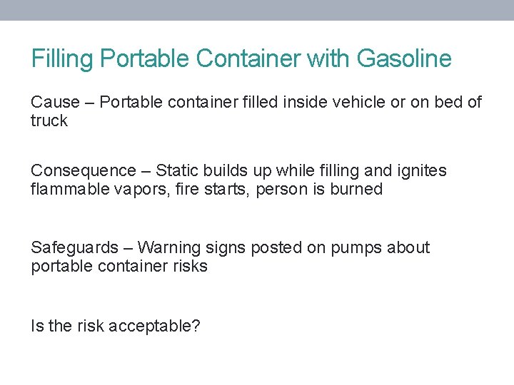 Filling Portable Container with Gasoline Cause – Portable container filled inside vehicle or on