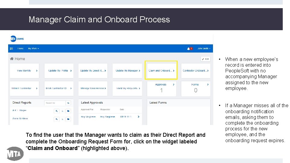 Manager Claim and Onboard Process To find the user that the Manager wants to