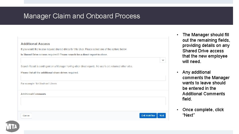 Manager Claim and Onboard Process • The Manager should fill out the remaining fields,