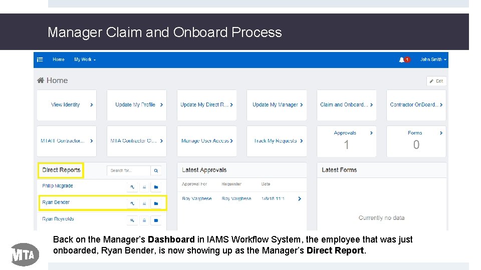 Manager Claim and Onboard Process Back on the Manager’s Dashboard in IAMS Workflow System,