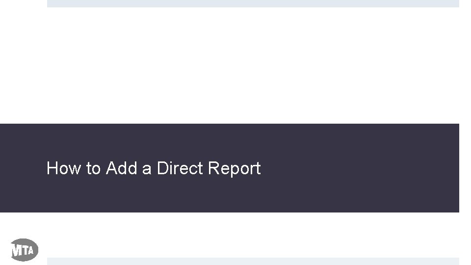 How to Add a Direct Report 