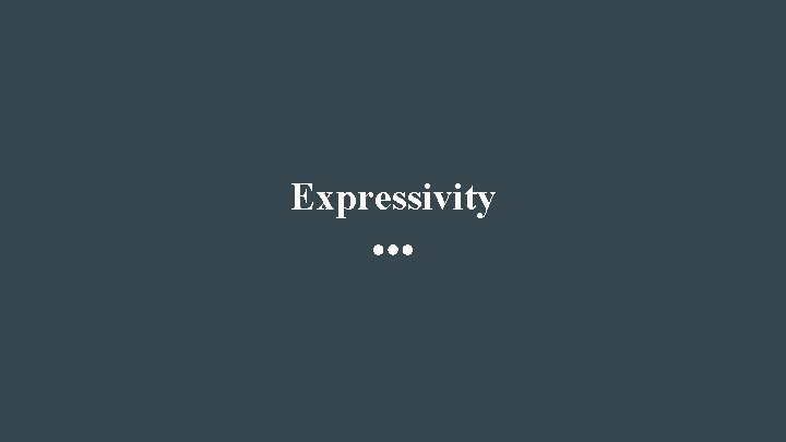 Expressivity 