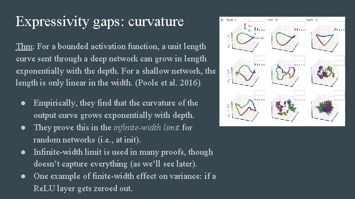 Expressivity gaps: curvature Thm: For a bounded activation function, a unit length curve sent