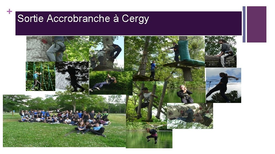 + Sortie Accrobranche à Cergy 