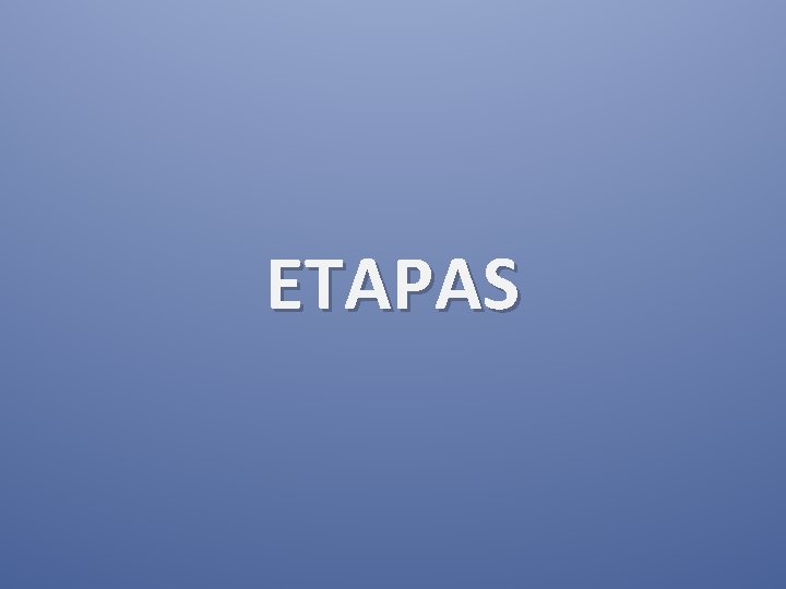 ETAPAS 