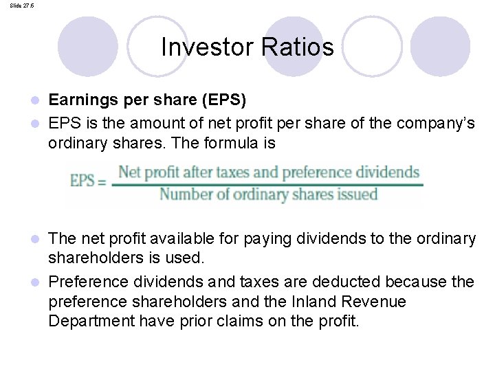 Slide 27. 5 Investor Ratios Earnings per share (EPS) l EPS is the amount