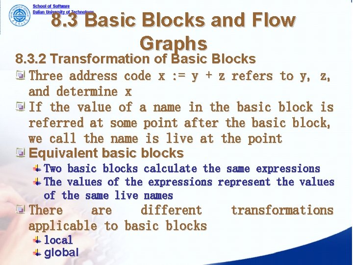 8. 3 Basic Blocks and Flow Graphs 8. 3. 2 Transformation of Basic Blocks