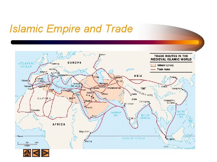 Islamic Empire and Trade 