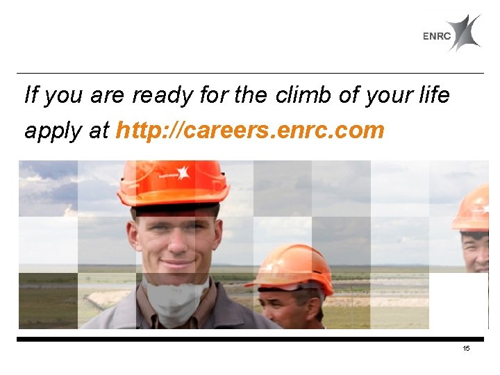 If you are ready for the climb of your life apply at http: //careers.