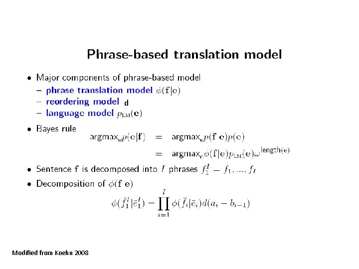 d Modified from Koehn 2008 