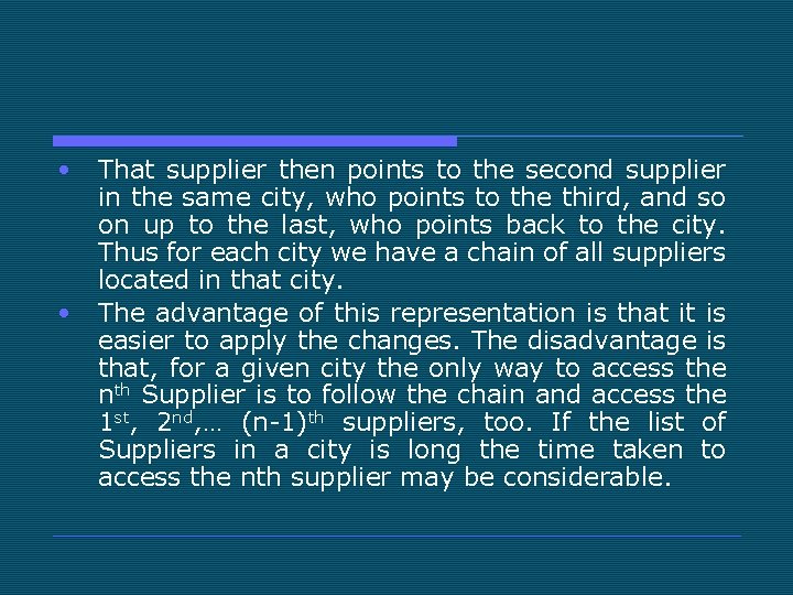  • • That supplier then points to the second supplier in the same