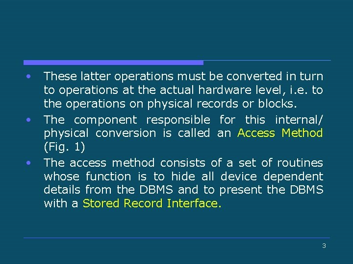  • • • These latter operations must be converted in turn to operations