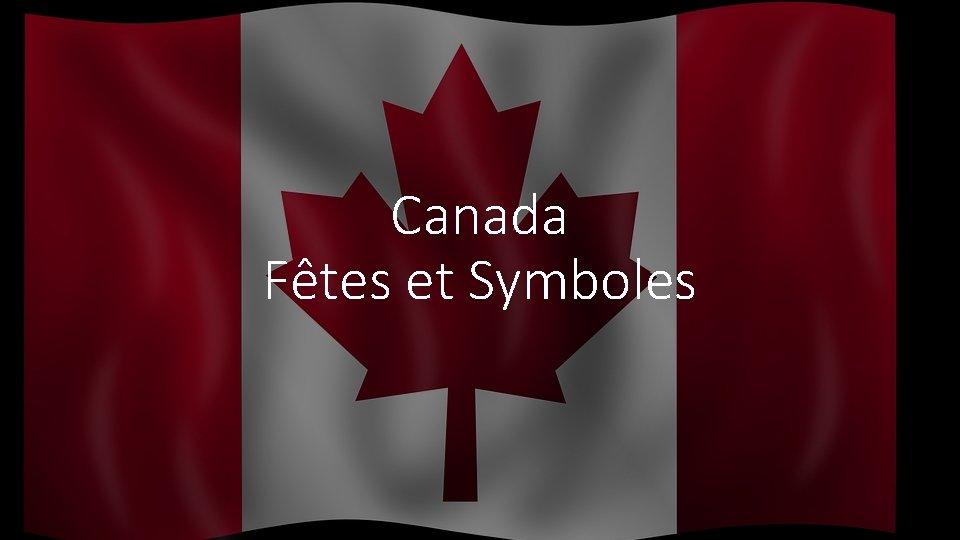 Canada Fêtes et Symboles 