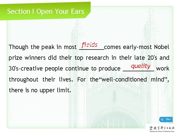 Section I Open Your Ears Click me fields Though the peak in most ____comes