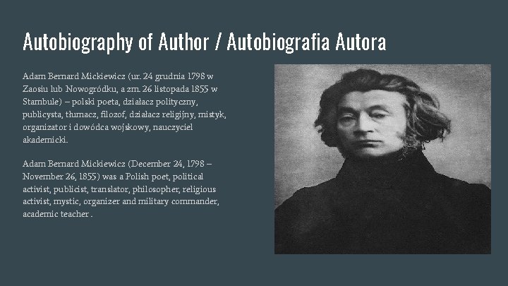 Autobiography of Author / Autobiografia Autora Adam Bernard Mickiewicz (ur. 24 grudnia 1798 w Autobiography of Author / Autobiografia Autora Adam Bernard Mickiewicz (ur. 24 grudnia 1798 w