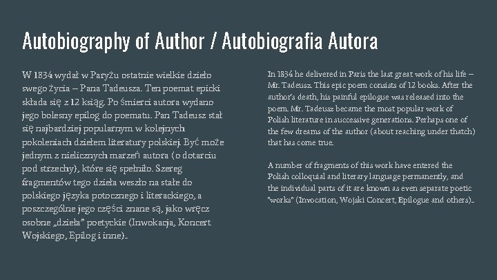 Autobiography of Author / Autobiografia Autora W 1834 wydał w Paryżu ostatnie wielkie dzieło Autobiography of Author / Autobiografia Autora W 1834 wydał w Paryżu ostatnie wielkie dzieło